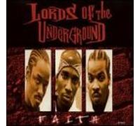 Lords of the Underground - Faith