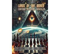Lords of the World - Control Systems Unveiled