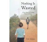 Lore Cottone Nothing Is Wasted (Tascabile)