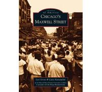 Lore Grove Laura Kamedulski Lori Grove Chicago's Maxwell Street (Tascabile)