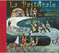 Lore, J P - Pastorale Des Santons De Provence