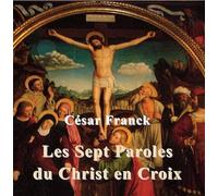 Lore, Jean Pierre - Sept Dernieres Paroles Du Christ En Croix