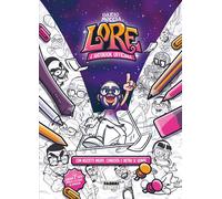 Lore. L'art book ufficiale. Ediz. a colori - Moccia Dario