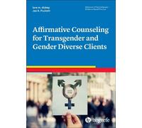 lore m. dickey J Affirmative Counseling for Transgender and Gender D (Tascabile)