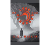 Lore of the Sleepers: 1 - Willis J. C.