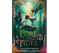 Lore of the Tides: The sequel to the beloved cottagecore spicy romantasy, LORE OF THE WILDS: Book 2