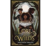 Lore of the Wilds: TikTok made me buy it! The best new spicy cottagecore fantasy romance you’ll read in 2024!: Book 1