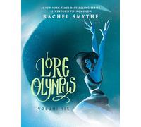 Rachel Smythe Lore Olympus: Volume Six (Copertina rigida) Lore Olympus