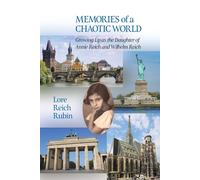 Lore Reich Rubin Memories of a Chaotic World (Tascabile)