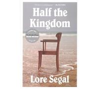 Lore Segal Half The Kingdom (Tascabile)