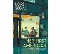 Lore Segal Her First American (Tascabile)