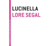 Lore Segal Lucinella (Tascabile)