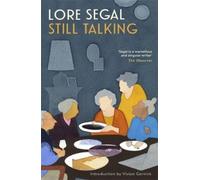 Lore Segal Still Talking (Tascabile)