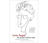 Lore Segal The Journal I Did Not Keep (Tascabile)