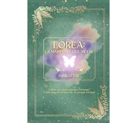 Lorea: La Mariposa que muere