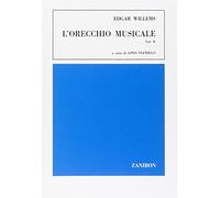 L'orecchio musicale. L'Educazione all'Ascolto. Gli intervalli e gli accordi (Vol. 2)