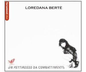 Loredana Bertè - Un Pettirosso Da Combattimen