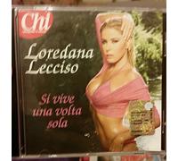 Loredana Lecciso - Si Vive Una Volta Sola