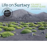 Loree Griffin Burns Life on Surtsey: Iceland's Upstart Island (Tascabile)