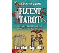 Lorelai Hamilton Fluent Tarot (Tascabile) Divination Academy
