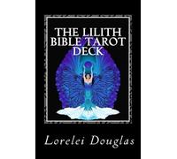 Lorelei Douglas The Lilith Bible Tarot Deck (Tascabile)