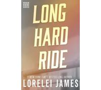Lorelei James Long Hard Ride (Tascabile) Rough Riders Book