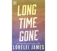 Lorelei James Long Time Gone (Tascabile) Rough Riders Book