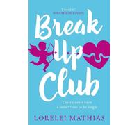 Lorelei Mathias Break-Up Club (Tascabile)