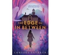 Lorelei Savaryn The Edge of In Between (Copertina rigida)