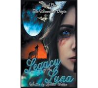 Lorelie Weston Legacy of the Luna (Tascabile) Legacy