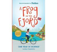 Lorelou Desjardins A Frog in the Fjord (Tascabile)