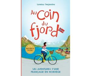 Lorelou Desjardins Au coin du fjord (Tascabile)