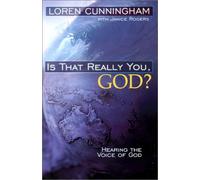 Loren Cunningham Is That Really You God? (Tascabile)