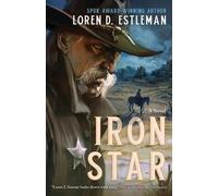 Loren D Estleman Iron Star (Copertina rigida)