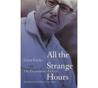 Loren Eiseley All the Strange Hours (Tascabile)