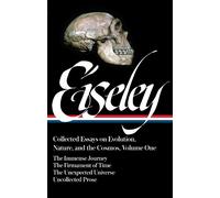 Loren Eiseley W Loren Eiseley: Collected Essays on Evolution, (Copertina rigida)