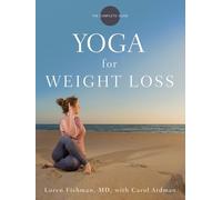 Loren Fishman Yoga for Weight Loss (Tascabile)