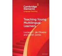 Loren Jones Luciana C. de Olivei Teaching Young Multilingual Learne (Tascabile)