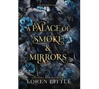 Loren Little A Palace of Smoke & Mirrors (Copertina rigida)