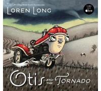 Loren Long Otis and the Tornado (Copertina rigida) Otis