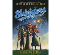 Loren Long Phil Bildner Home of the Brave (Copertina rigida) Sluggers