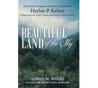 Loren M Wood Beautiful Land of the Sky (Copertina rigida)
