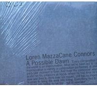 LOREN MAZZACANE CONNORS - The Possible Dawn (bof)