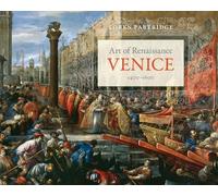Loren Partridge Art of Renaissance Venice, 1400-1600 (Tascabile)