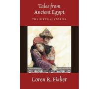 Loren R. Fisher Tales from Ancient Egypt (Tascabile)