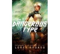 Loren Rhoads The Dangerous Type (Tascabile) In the Wake of the Templars