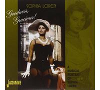 Goodness, Gracious! A Musical Portrait of Sophia Loren