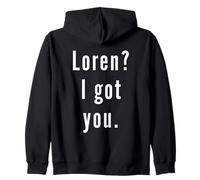 Loren? Ti ho preso. Felpa con Cappuccio