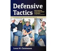 Loren W. Christensen Defensive Tactics (Tascabile)
