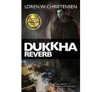 Loren W. Christensen Dukkha Reverb (Tascabile)